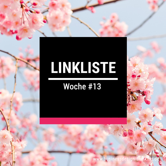 Linkliste der Woche #13
