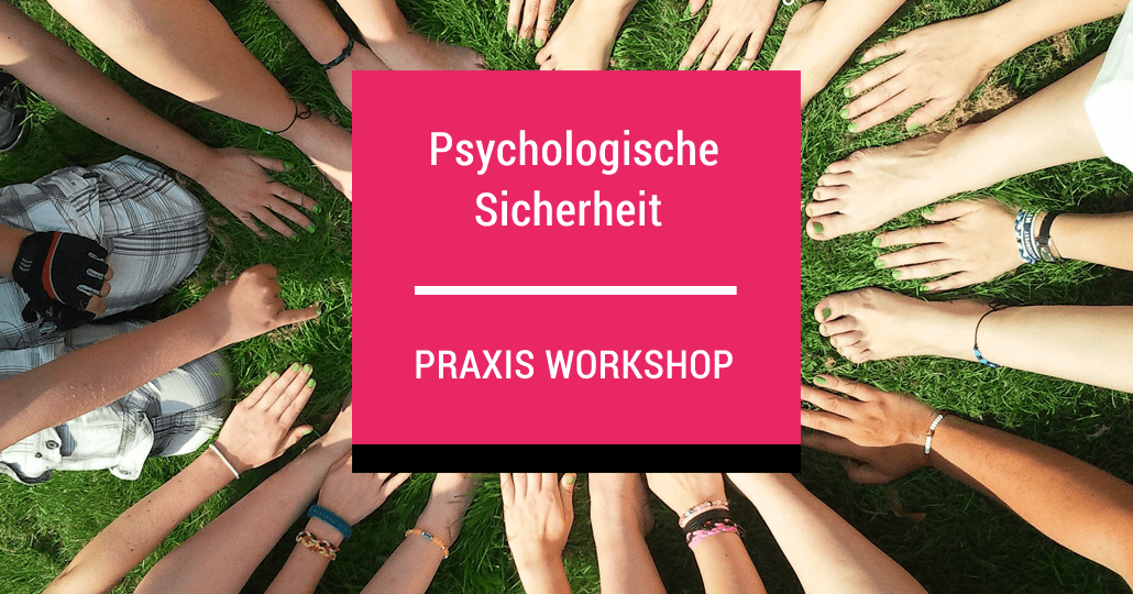 psychologische sicherheit workshop